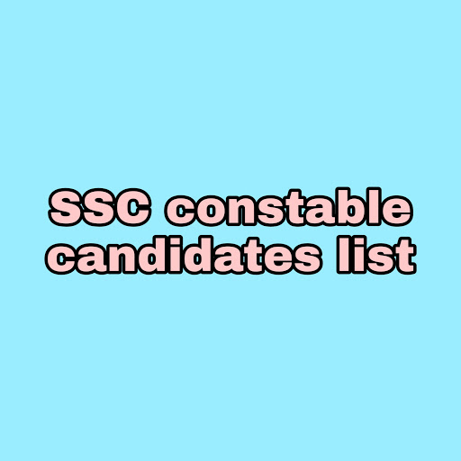 SSC constable candidates list
